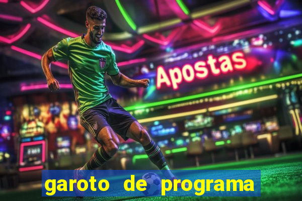 garoto de programa zona leste